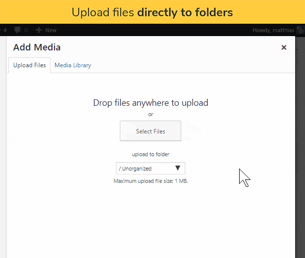 Upload files directly to folders: In the WordPress media upload dialog you choose in which folder your file should be uploaded